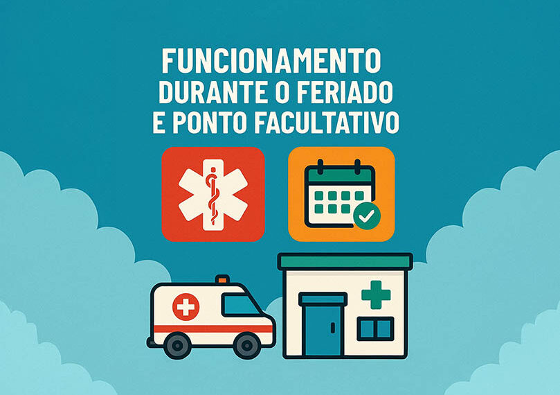 Saúde divulga funcionamento durante o feriado e ponto facultativo